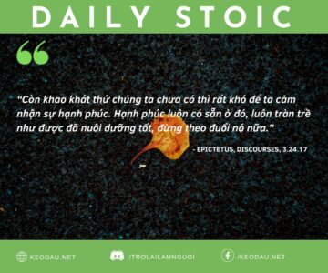Ngày 17 tháng 2: KẺ THÙ CỦA HẠNH PHÚC